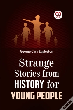 Capa do artigo Strange Stories From History For Young People