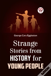 Capa do artigo Strange Stories From History For Young People