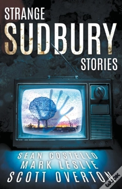 Capa do artigo Strange Sudbury Stories