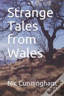 Strange Tales From Wales