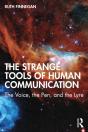Strange Tools Of Human Communication - Preview