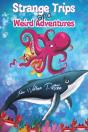 Strange Trips And Weird Adventures - Preview