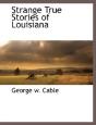 Strange True Stories Of Louisiana - Preview