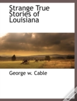 Capa do artigo Strange True Stories Of Louisiana