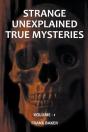 Strange Unexplained True Mysteries - Volume 1 - Preview