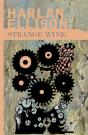Strange Wine - Preview
