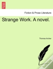 Capa do artigo Strange Work. A Novel.
