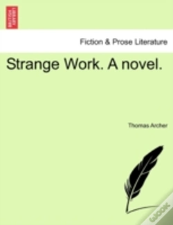 Capa do artigo Strange Work. A Novel.