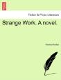 Strange Work. A Novel. - Preview