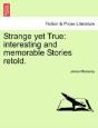 Strange Yet True: Interesting And Memora - Preview