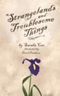 Strangelands And Troublesome Things - Preview