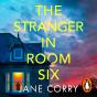 Stranger In Room Six - Preview