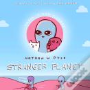 Stranger Planet