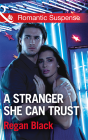 Stranger She Can Trust - Preview