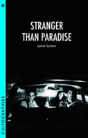 Stranger Than Paradise - Preview