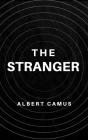 Stranger: The Original Unabridged And Complete Edition (Albert Camus Classics) - Preview