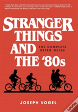 Capa do artigo Stranger Things And The '80s