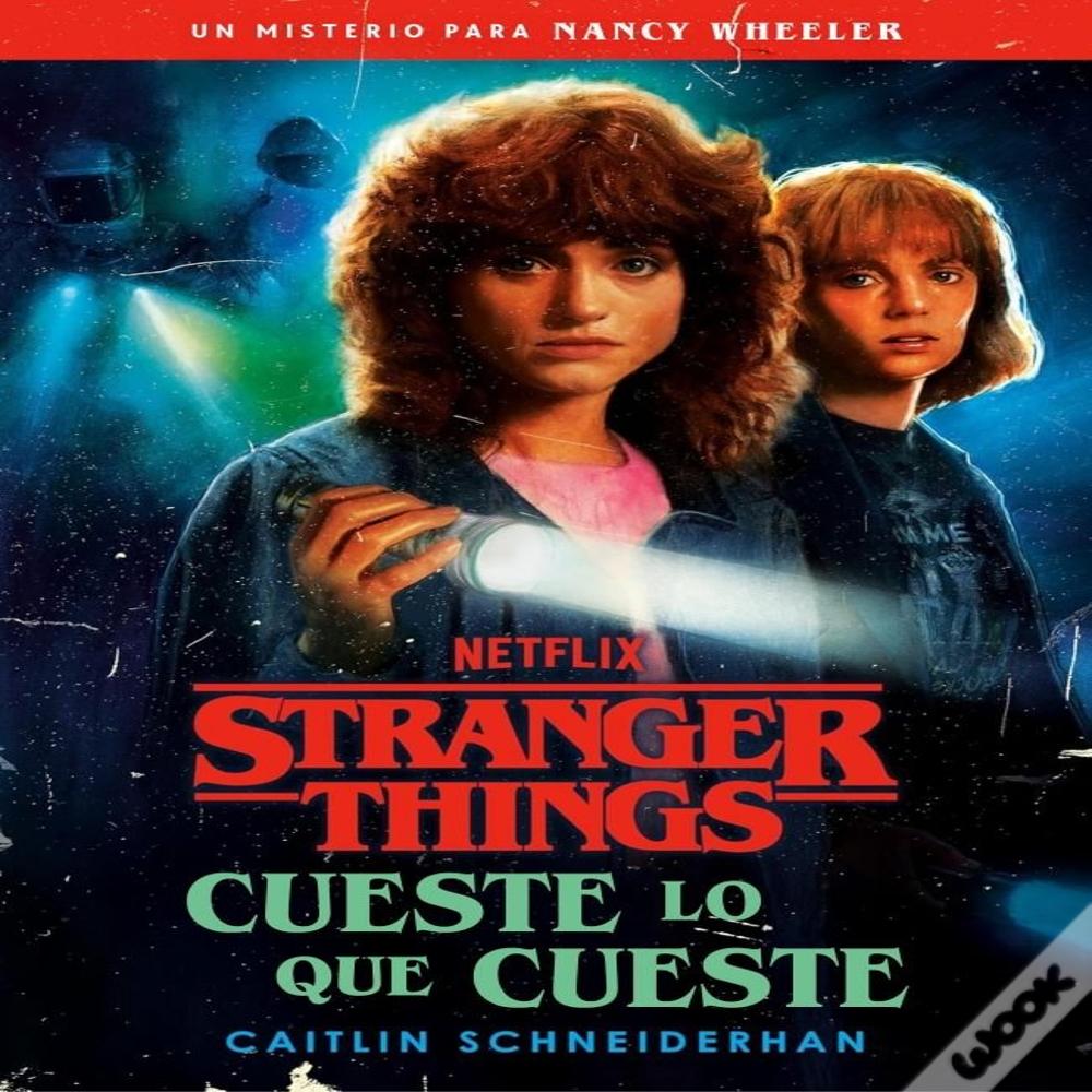 Stranger Things: Cueste Lo Que Cueste