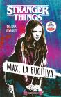 Stranger Things: Max, La Fugitiva - Preview