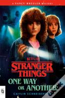 Stranger Things: One Way Or Another