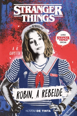 Capa do artigo Stranger Things - Robin, a Rebelde