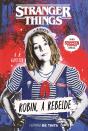 Stranger Things: Robin, A Rebelde (Série Stranger Things 2) - Preview