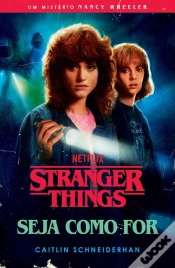 Capa do artigo Stranger Things: Seja Como For