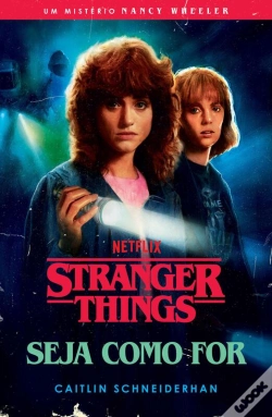 Capa do artigo Stranger Things: Seja Como For