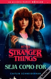 Capa do artigo Stranger Things - Seja Como For
