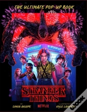 Capa do artigo Stranger Things: The Ultimate Pop-Up Book (Reinhart Pop-Up Studio)