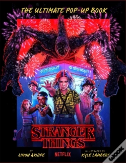 Capa do artigo Stranger Things: The Ultimate Pop-Up Book (Reinhart Pop-Up Studio)