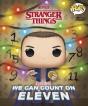 Stranger Things: We Can Count On Eleven (Funko Pop!) - Preview
