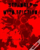 Stranger With Friction Issue Five
