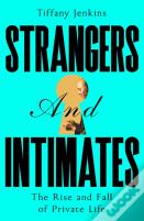 Strangers And Intimates