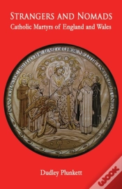 Capa do artigo Strangers And Nomads: Catholic Martyrs O