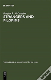 Strangers And Pilgrims
