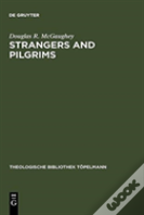 Strangers And Pilgrims