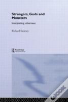 Strangers, Gods And Monsters