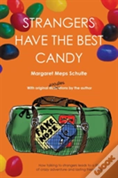 Strangers Have The Best Candy
