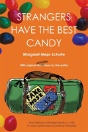 Strangers Have The Best Candy - Preview