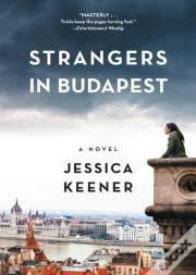 Strangers In Budapest