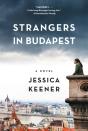 Strangers In Budapest - Preview