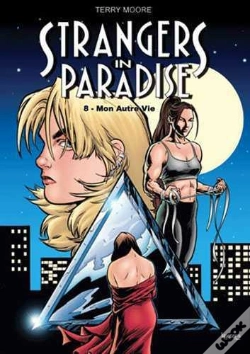 Capa do artigo Strangers In Paradise T.8; Mon Autre Vie