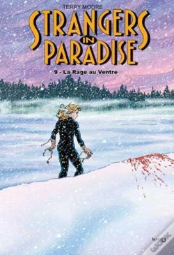 Capa do artigo Strangers In Paradise T.9; La Rage Au Ventre