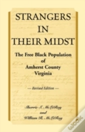 Strangers In Their Midst: The Free Black