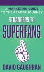 Strangers To Superfans - Preview