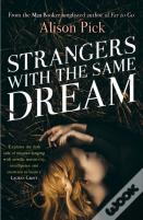 Strangers With The Same Dream