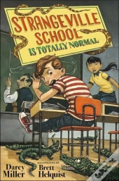 Strangeville School Is Totally Normal