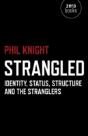 Strangled Â€“ Identity, Status, Structure And The Stranglers - Preview