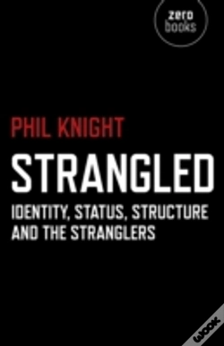 Capa do artigo Strangled Â€“ Identity, Status, Structure And The Stranglers